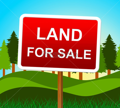 Land For Sale Representing On Market And Selling