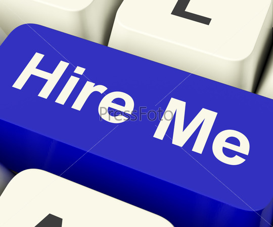 Hire Me Computer Key Shows Work And Careers Search Online