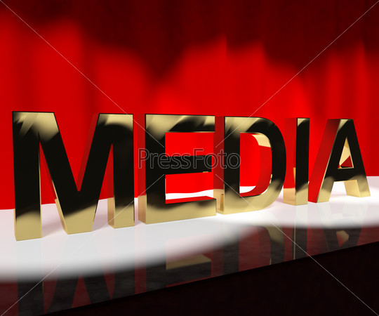 Media Word On Stage Shows Advertising Outlets Or Broadcasting