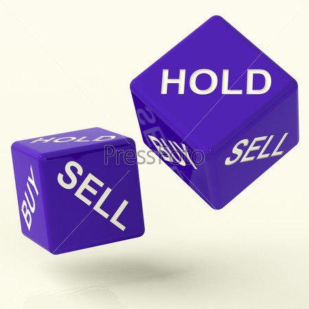Buy Hold And Sell Blue Dice Representing Market Strategy