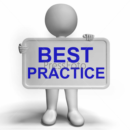 Best Practice Sign Showing Most Efficient Procedures
