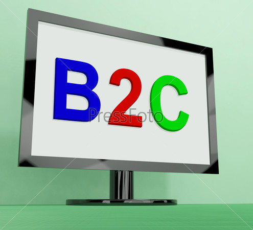 B2c On Monitor Showing Business To Customer Or Consumer