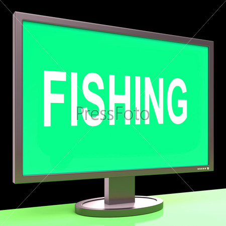 Fishing Screen Means Sport Of Catching Fish