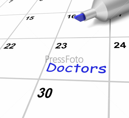 Doctors Calendar Means Medical Checkup And Health Advice