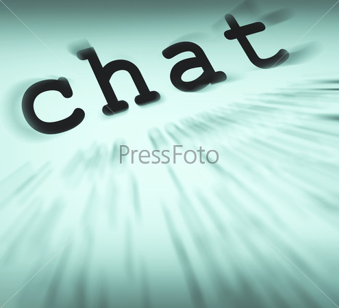 Chat Definition Displaying Online Communication Chatting Or Text Talking