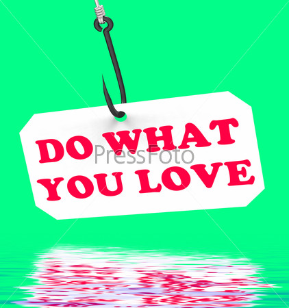 Do What You Love On Hook Displaying Inspiration Passion And Motivation