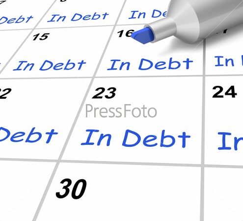 In Debt Calendar Shows Borrowed Money Owed