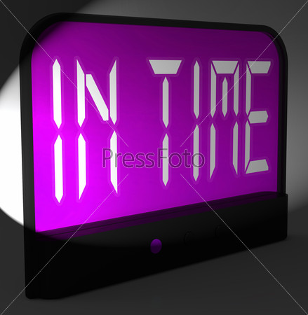 In Time Digital Clock Meaning Punctual Or Not Late