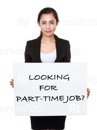 Asian businesswoman showing a poster showing with looking for part-time job phrases